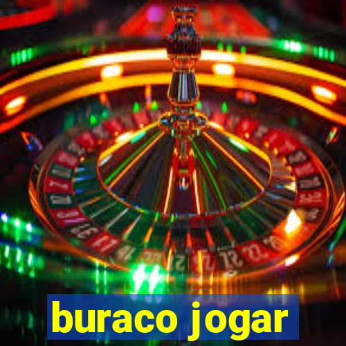 buraco jogar